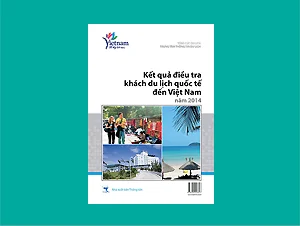 Kết quả điều tra khách du lịch quốc tế đến Việt Nam năm 2014